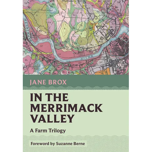 In the Merrimack Valley: A Farm Trilogy