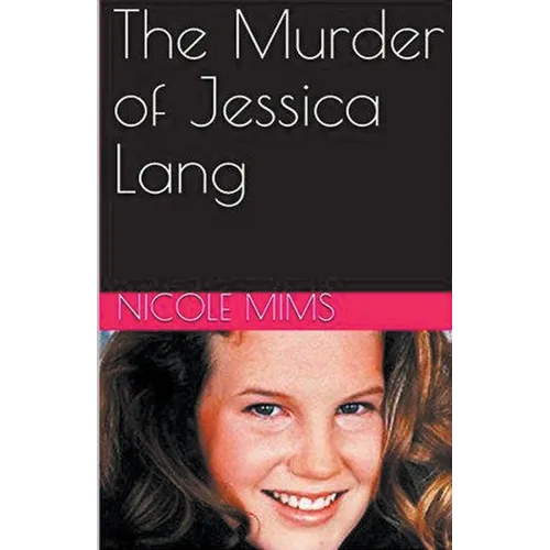 The Murder of Jessica Lang