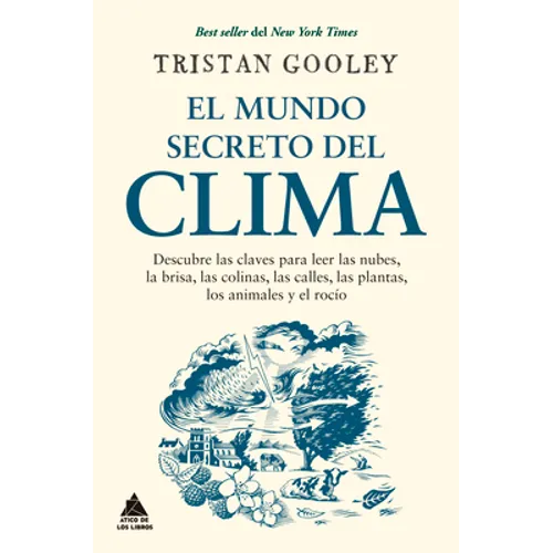 Mundo Secreto del Clima, El