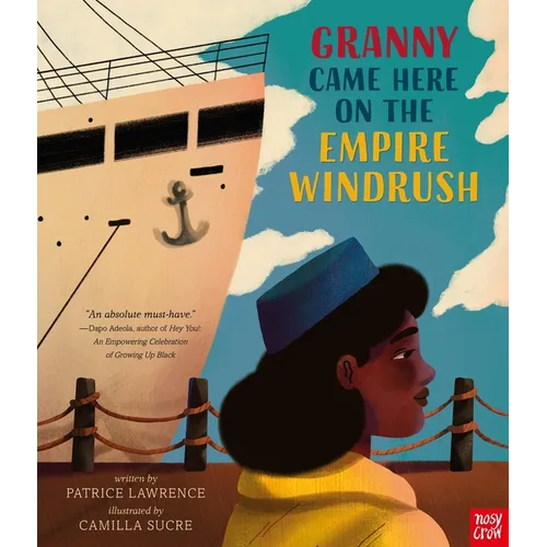 Granny Came Here on the Empire Windrush