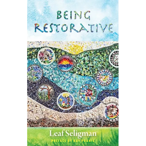 Being Restorative