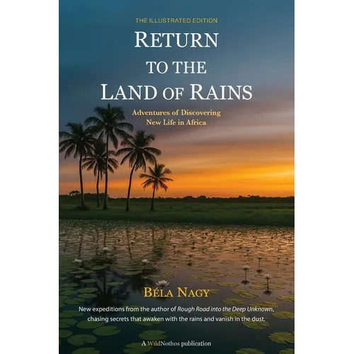 Return to the Land of Rains: Adventures of Discovering New Life in Africa