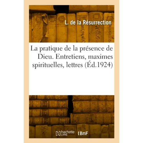 La pratique de la présence de Dieu