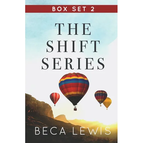 The Shift Series Box Set Volume Two