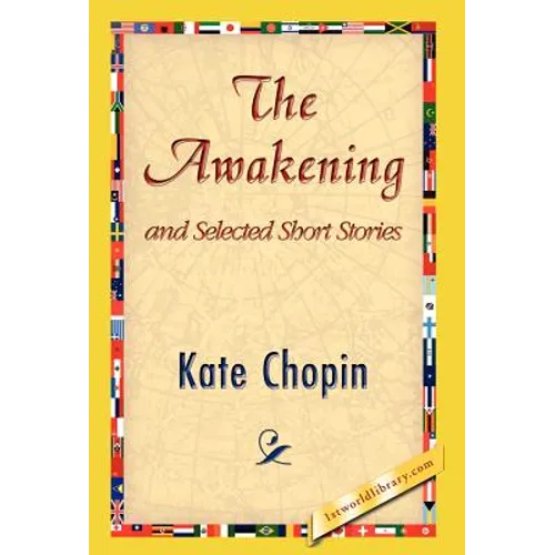 The Awakening and Selected Short Stories