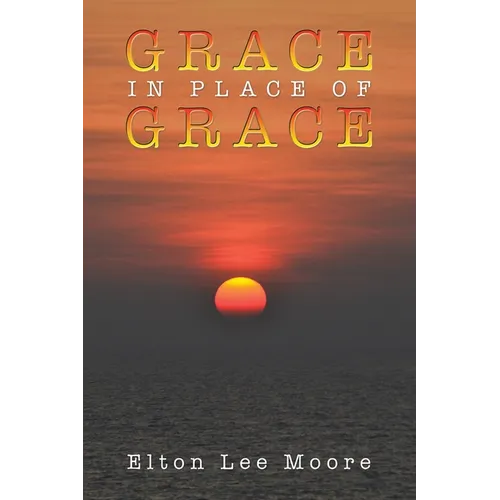 Grace in Place of Grace