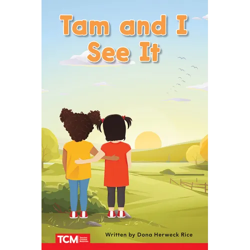 Tam and I See It: Prek/K: Book 3
