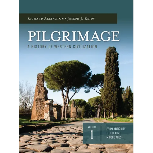 Pilgrimage: A History of Western Civilization Vol 1