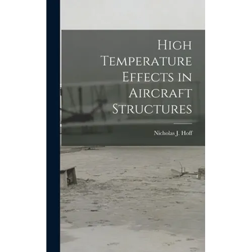 High Temperature Effects in Aircraft Structures