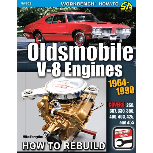 Oldsmobile V-8 Engines 1964-1990: How to Rebuild