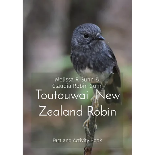 Toutouwai New Zealand Robin: Fact and Activity Book