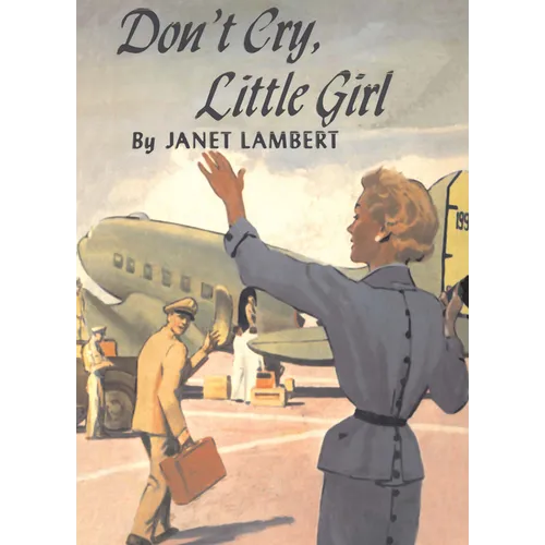 Don't Cry Little Girl