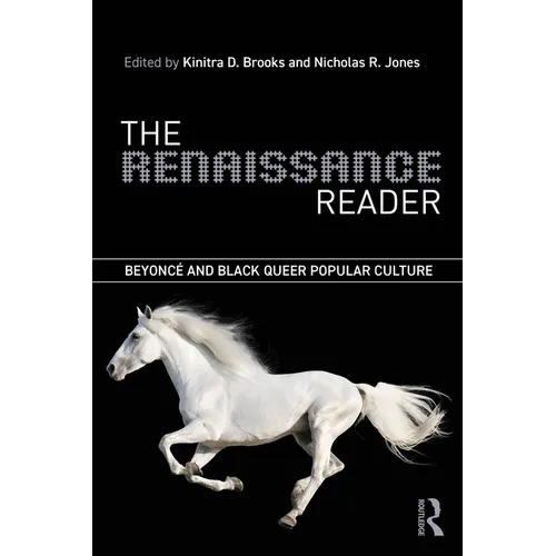 The Renaissance Reader: Beyoncé and Black Queer Popular Culture