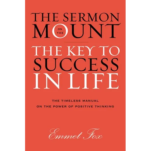 The Sermon on the Mount: The Key to Success in Life