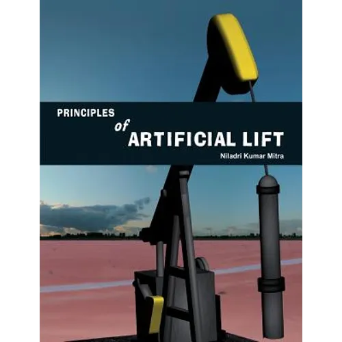Principles of Artificial Lift
