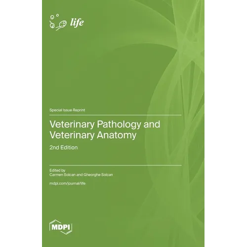Veterinary Pathology and Veterinary Anatomy: 2nd Edition