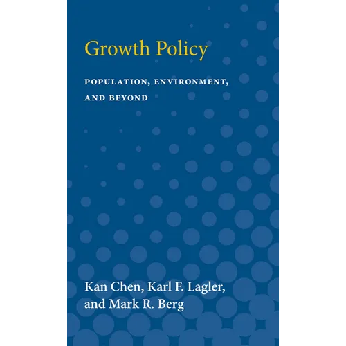 Growth Policy: Population, Environment, and Beyond