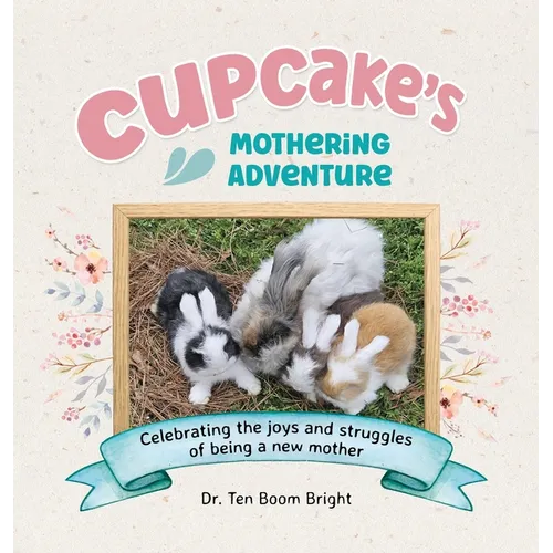 Cupcake's Mothering Adventure