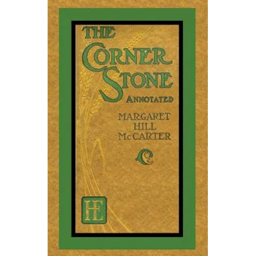 The Corner Stone (Annotated)