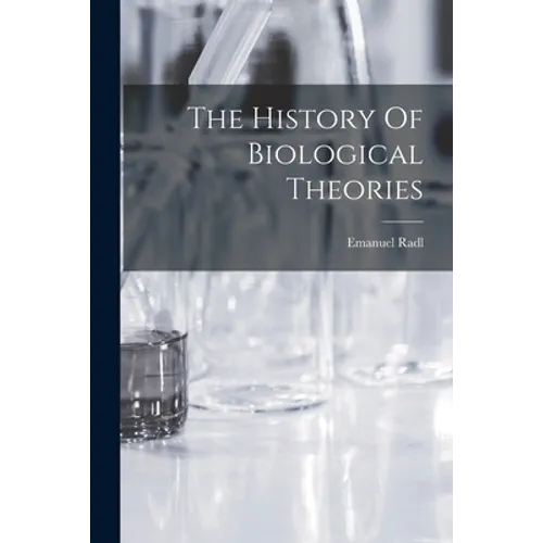 The History Of Biological Theories