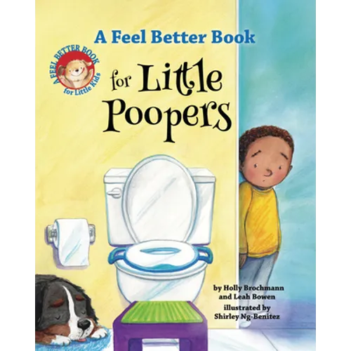 A Feel Better Book for Little Poopers