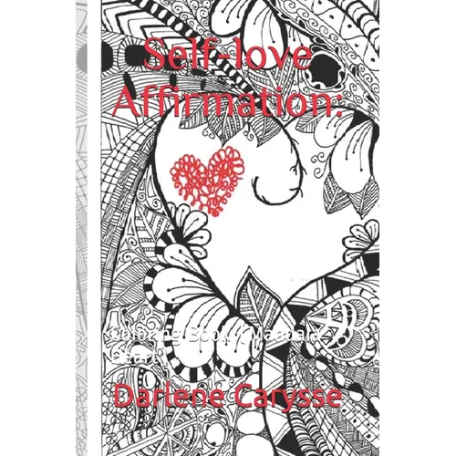 Self-love Affirmation: : Coloring Book (Mandala Heart)