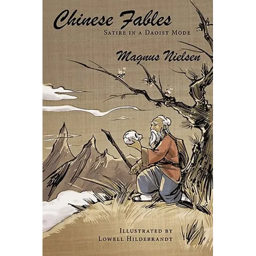 Chinese Fables: Satire in a Daoist Mode