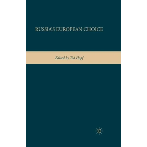 Russia's European Choice