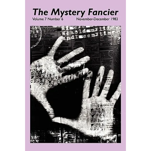 The Mystery Fancier (Vol. 7 No. 6) November-December 1983