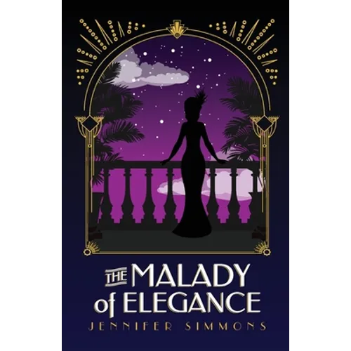 The Malady of Elegance