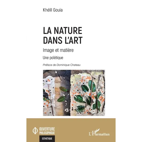 La Nature dans l'art: Image et matière