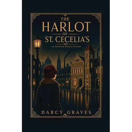 The Harlot of St Cecelia's