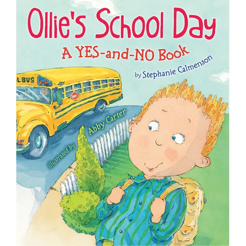 Ollie's School Day: A Yes-And-No Story