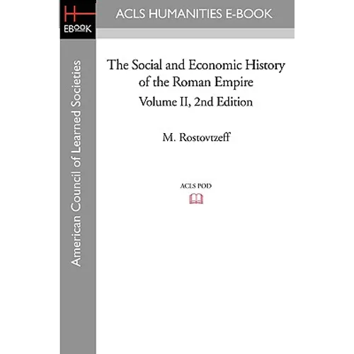 The Social and Economic History of the Roman Empire Volume II 2nd Edition