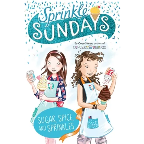 Sugar, Spice, and Sprinkles