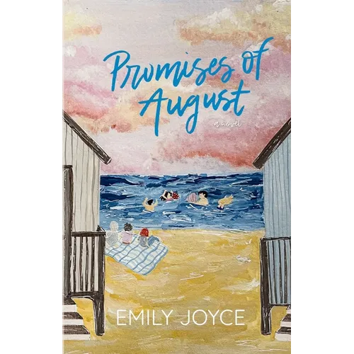 Promises of August