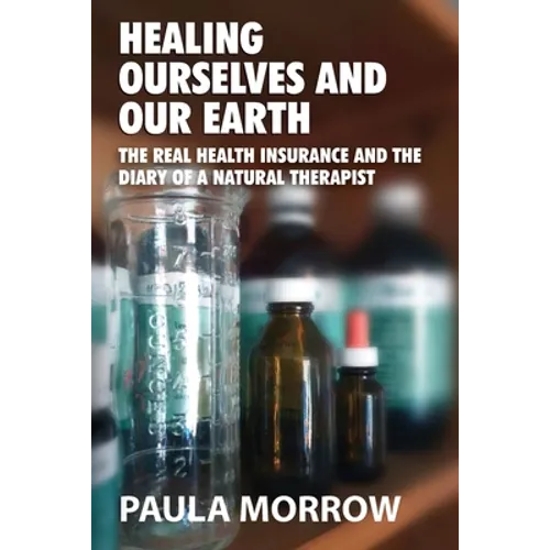 Healing Ourselves and Our Earth