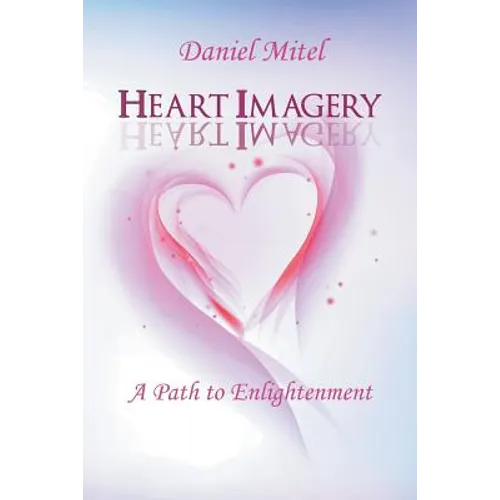 Heart Imagery: A Path to Enlightenment
