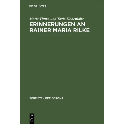 Erinnerungen an Rainer Maria Rilke
