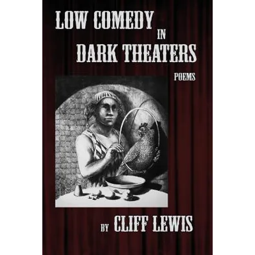 Low Comedy in Dark Theaters