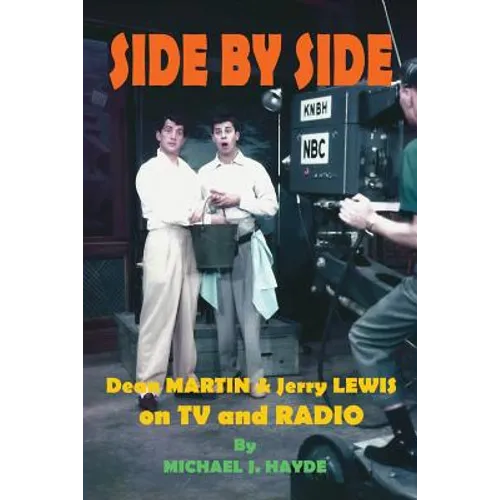 Side By Side: Dean Martin & Jerry Lewis On TV and Radio