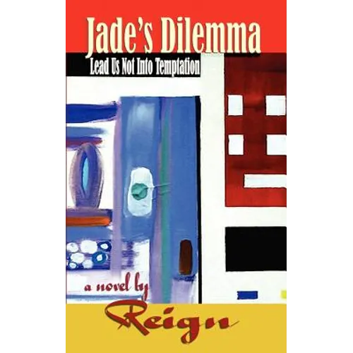 Jade's Dilemma: Lead Us Not Into Temptation