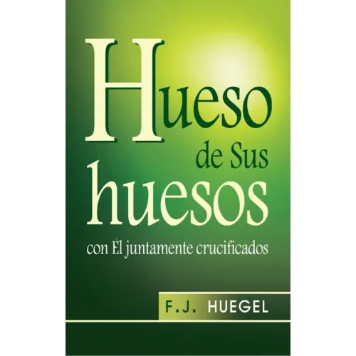 Hueso de Sus Huesos - Serie Favoritos