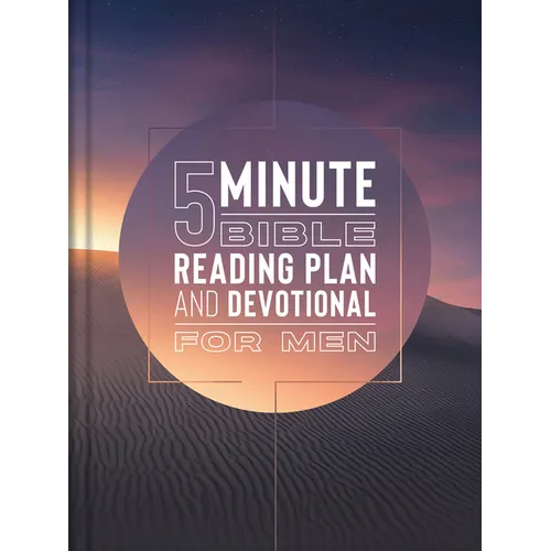 The 5-Minute Bible Reading Plan and Devotional for Men
