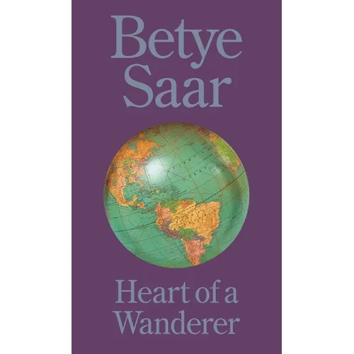 Betye Saar: Heart of a Wanderer