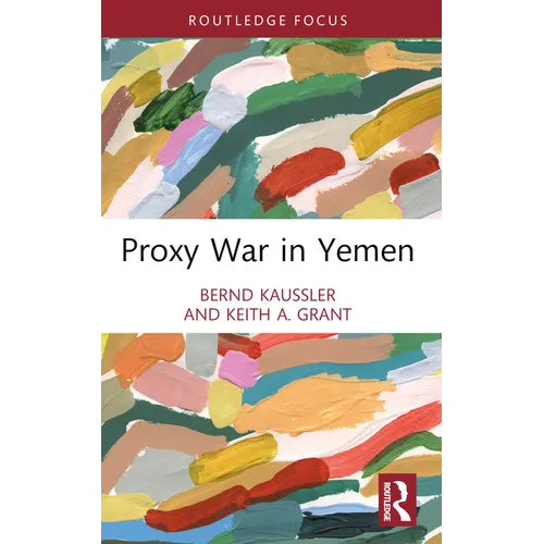 Proxy War in Yemen