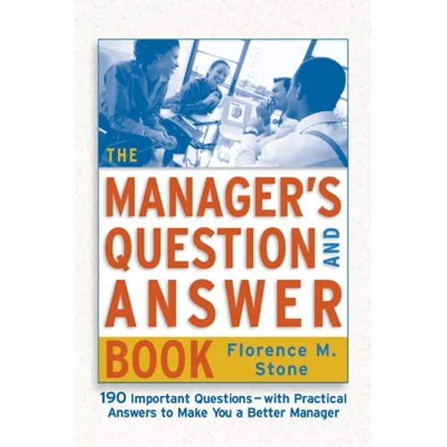 The Manager's Question and Answer Book