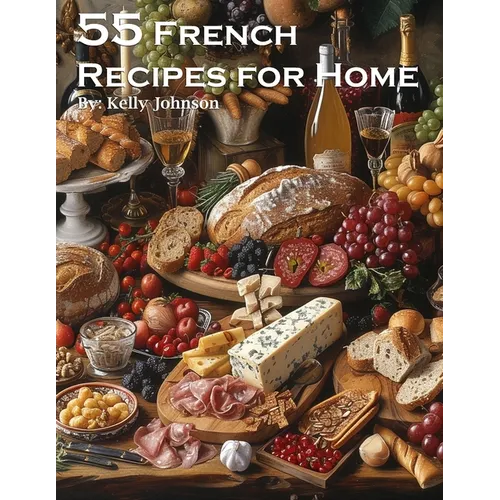 55 French Recipes for Home