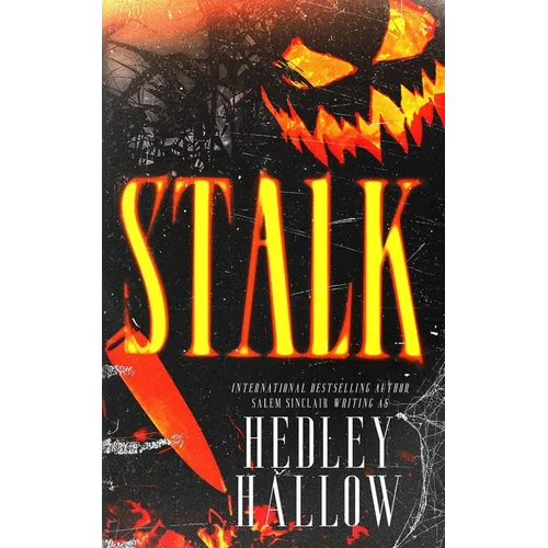 Stalk: A Dark Halloween Romance