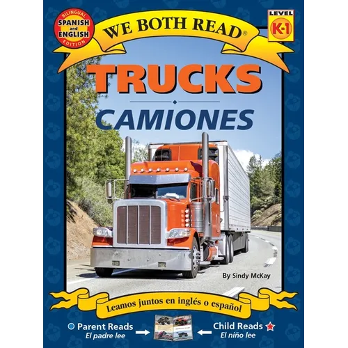 We Both Read: Trucks / Camiones (Bilingual in English and Spanish)